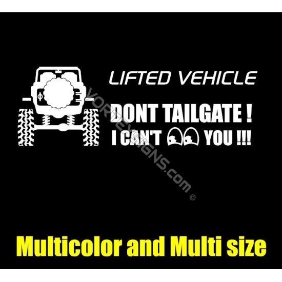 Dont Tailgate lifted vehicle decal 1 sticker