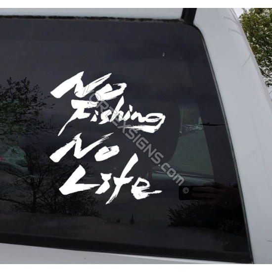 No Fishing No Life text letters sign sticker graphics