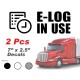 ELD E log In Use sticker