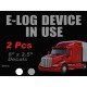 ELD E log Device In Use sticker