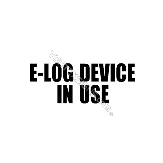 ELD E log Device In Use sticker